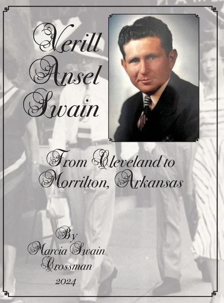 Verill Ansel Swain from Cleveland to Morrilton, Arkansas Verill Ansel Swain from Cleveland to Morrilton, Arkansas