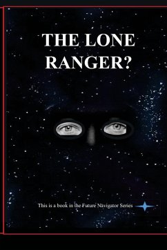 The Lone Ranger? - Yourtee, D. M. The Lone Ranger? - Yourtee, D. M.
