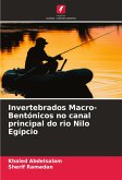 Invertebrados Macro-Bentónicos no canal principal do rio Nilo Egípcio Invertebrados Macro-Bentónicos no canal principal do rio Nilo Egípcio