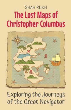 The Lost Maps of Christopher Columbus - Rukh, Shah