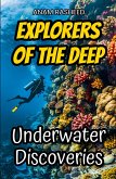Explorers of the Deep