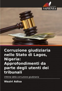 Cover Corruzione giudiziaria nello Stato di Lagos, Nigeria: Approfondimenti da parte degli utenti dei tribunali