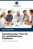 Künstlerischer Text für ein ausländisches Publikum Künstlerischer Text für ein ausländisches Publikum