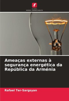 Cover Ameaças externas à segurança energética da República da Arménia