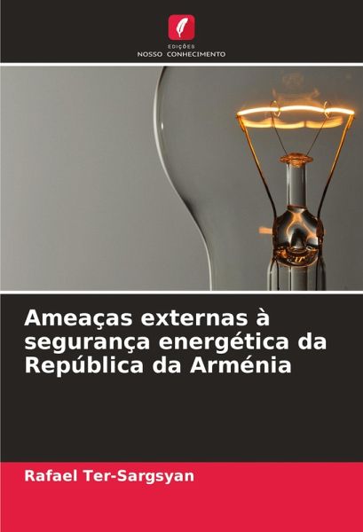 Ameaças externas à segurança energética da República da Arménia Ameaças externas à segurança energética da República da Arménia