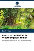 Floristische Vielfalt in Westbengalen, Indien Floristische Vielfalt in Westbengalen, Indien