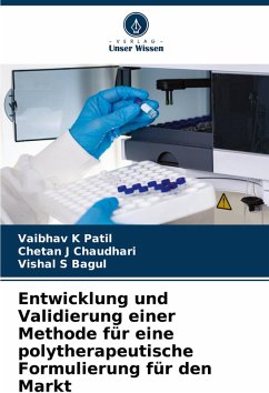 Cover Entwicklung und Validierung einer Methode für eine polytherapeutische Formulierung für den Markt