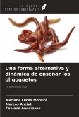 Una forma alternativa y dinámica de enseñar los oligoquetos