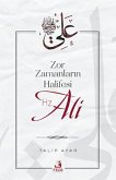 Zor Zamanlarin Halifesi Hz. Ali