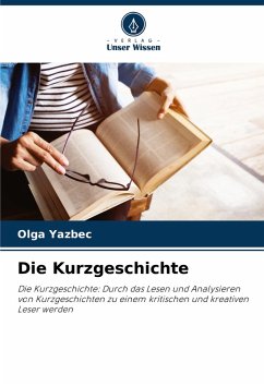 Die Kurzgeschichte - Yazbec, Olga