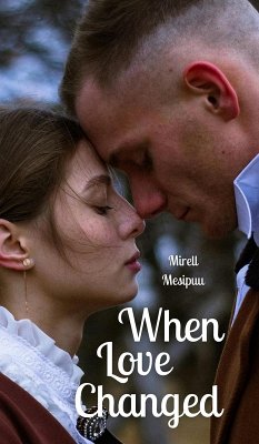 When Love Changed - Mesipuu, Mirell