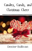 Candies, Carols, and Christmas Cheer