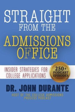 Straight From The Admissions Office - Durante, John Straight From The Admissions Office - Durante, John
