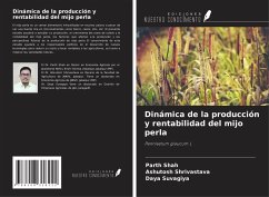 Dinámica de la producción y rentabilidad del mijo perla - Shah, Parth; Shrivastava, Ashutosh; Suvagiya, Daya