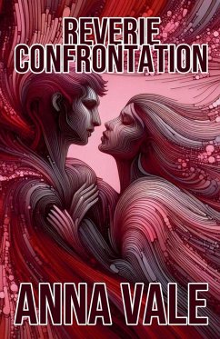 Reverie Confrontation - Vale, Anna