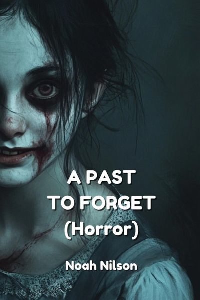 A PAST TO FORGET (Horror)