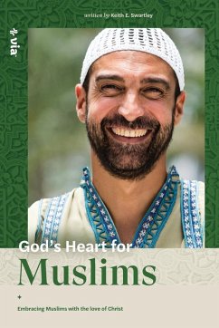 God's Heart for Muslims (Portuguese) - Swartley, Keith