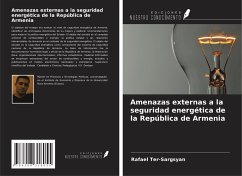 Amenazas externas a la seguridad energética de la República de Armenia Cover Amenazas externas a la seguridad energética de la República de Armenia