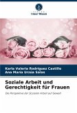 Soziale Arbeit und Gerechtigkeit für Frauen Soziale Arbeit und Gerechtigkeit für Frauen