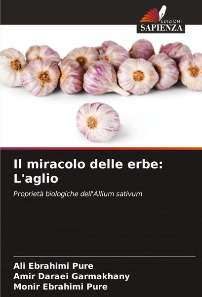 Il miracolo delle erbe: L'aglio Il miracolo delle erbe: L'aglio