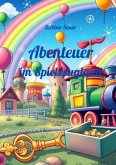 Abenteuer im Spielzeugland
