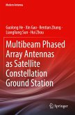 Multibeam Phased Array Antennas as Satellite Constellation Ground Station