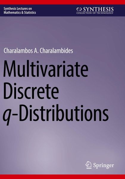 Multivariate Discrete q-Distributions Multivariate Discrete q-Distributions