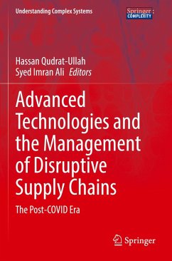 Advanced Technologies and the Management of Disruptive Supply Chains