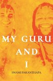 My Guru & I My Guru & I