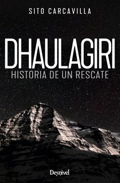 Cover Dhaulagiri. Historia de un rescate