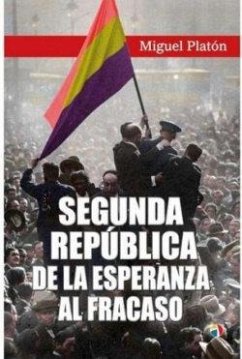 Cover Segunda República. De la esperanza al fracaso: Los Estados Confederados de América y la Guerra Civil 1861-1865
