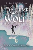 The Order of the Wolf The Order of the Wolf