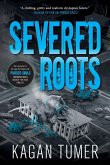 Severed Roots Severed Roots