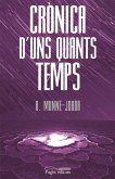 Crònica d'uns quants temps