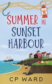 Summer in Sunset Harbour Summer in Sunset Harbour