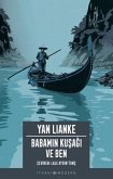 Babamin Kusagi ve Ben Babamin Kusagi ve Ben