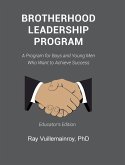 Brotherhood Leadership Program Brotherhood Leadership Program