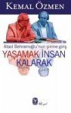 Yasamak Insan Kalarak Yasamak Insan Kalarak