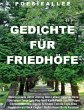 Poesieallee: GEDICHTE FÜR FRIEDHÖFE - Bild 1