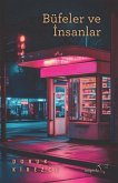 Büfeler ve Insanlar Büfeler ve Insanlar