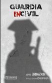 Guardia Incivil Guardia Incivil