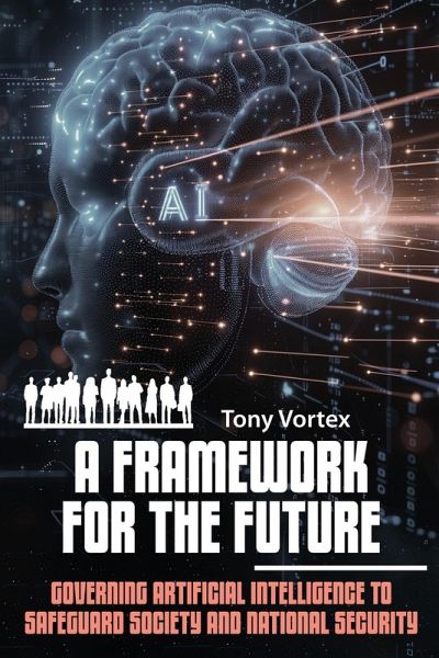 A FRAMEWORK FOR THE FUTURE A FRAMEWORK FOR THE FUTURE