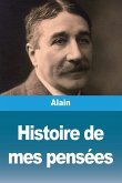Histoire de mes pensées Histoire de mes pensées