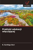 Praktyki edukacji w¿¿czaj¿cej