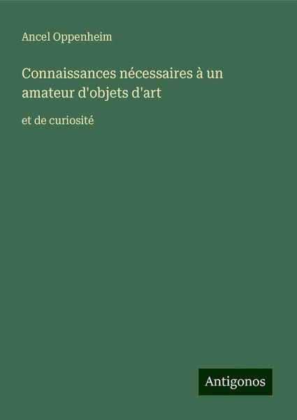 Connaissances nécessaires à un amateur d'objets d'art