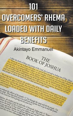 101 Overcomers' Rhema Loaded with Daily Benefits - Emmanuel, Akintayo
