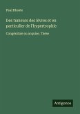 Des tumeurs des lèvres et en particulier de l'hypertrophie Des tumeurs des lèvres et en particulier de l'hypertrophie
