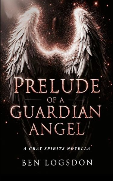 Prelude of a Guardian Angel