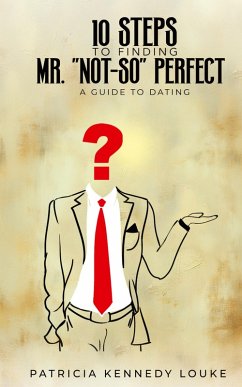 10 Steps To Finding Mr. 