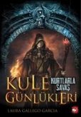 Kule Günlükleri- 1 Kurtlarla Savas Kule Günlükleri- 1 Kurtlarla Savas